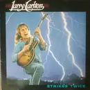 LP - Larry Carlton - Strikes Twice