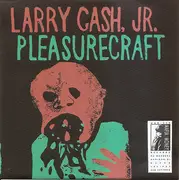 7inch Vinyl Single - Larry Cash, Jr. - The Bat's Eye