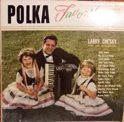 LP - Larry Chesky And His Orchestra - Polka Favorites