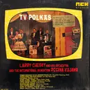 LP - Larry Chesky And His Orchestra - TV Polkas - Red Labels