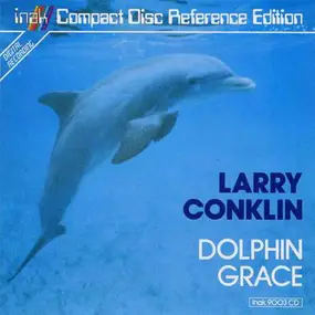 Larry Conklin - Dolphin Grace