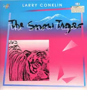 Larry Conklin - The Snow Tiger