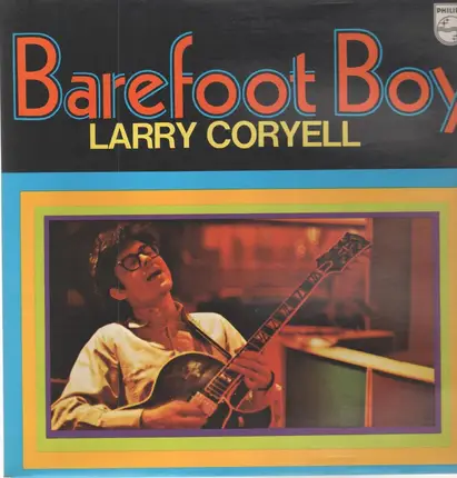 Larry Coryell - Barefoot Boy
