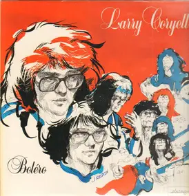 Larry Coryell - Bolero