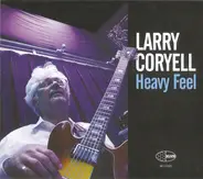 Larry Coryell - Heavy Feel