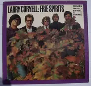 Larry Coryell : The Free Spirits - Out Of Sight And Sound