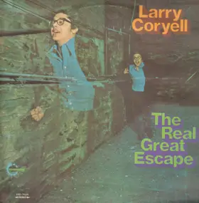 Larry Coryell - The Real Great Escape