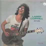 Larry Coryell - Return