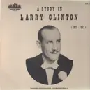LP - Larry Clinton - A Study In Larry Clinton (1939-1941)