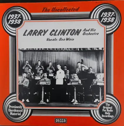 Larry Clinton And His Orchestra - The Uncollected - Larry Clinton And His Orchestra 1937-1938