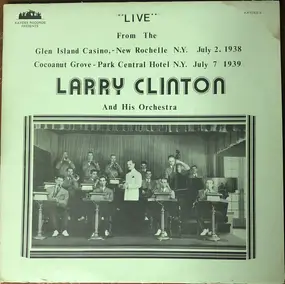 Larry Clinton - 'Live' With Larry Clinton