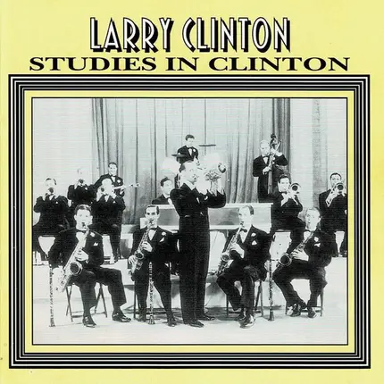 Larry Clinton - Studies In Clinton