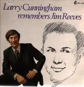 Larry Cunningham - Remembers Jim Reeves