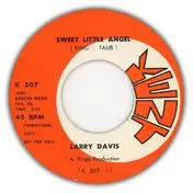 Larry Davis - Driving Wheel / Sweet Little Angel