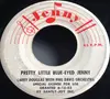 7inch Vinyl Single - Larry Douglas With Phil Davis And His Orchestra - Pretty Little Blue-Eyed Jenny