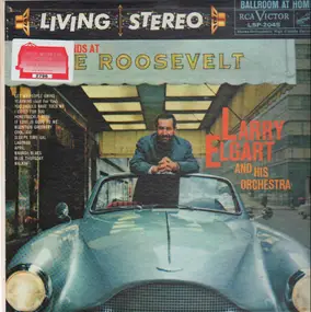 Larry Elgart And His Orchestra - New Sounds At The Roosevelt