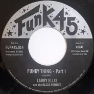 Larry Ellis & The Black Hammer - Funky Thing