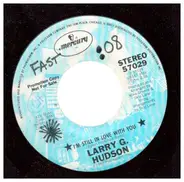 Larry G. Hudson - I'm still in love with you