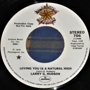 Larry G. Hudson - Loving You Is A Natural High