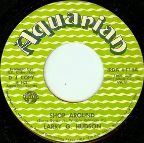 Larry G. Hudson - Shop Around