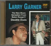 CD - Larry Garner - Double Dues