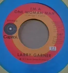 Larry Garner - I'm a One Woman Man