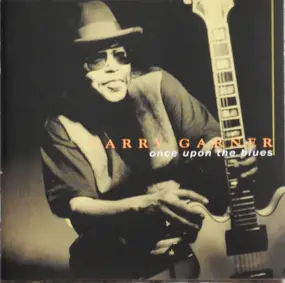 Larry Garner - Once Upon the Blues