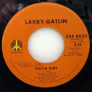 Larry Gatlin - Delta Dirt