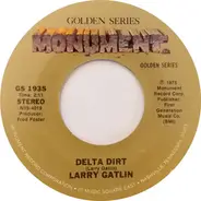 Larry Gatlin - Delta Dirt