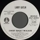 7inch Vinyl Single - Larry Gatlin - Sweet Becky Walker