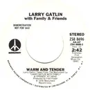 7inch Vinyl Single - Larry Gatlin With Family & Friends - Warm And Tender / Warm And Tender