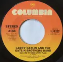 7inch Vinyl Single - Larry Gatlin & The Gatlin Brothers - Take Me To Your Lovin' Place