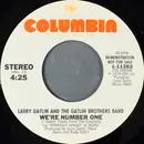 7inch Vinyl Single - Larry Gatlin & The Gatlin Brothers - We're Number One