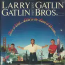 LP - Larry Gatlin & The Gatlin Brothers - Alive & Well...Livin' In The Land Of Dreams