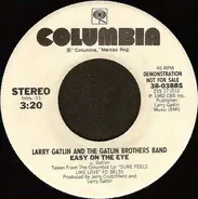 Larry Gatlin & The Gatlin Brothers - Easy On The Eye