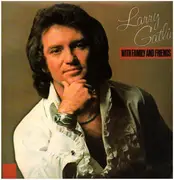 LP - Larry Gatlin - With Family And Friends