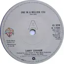 7inch Vinyl Single - Larry Graham - One In A Million You