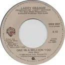 7inch Vinyl Single - Larry Graham - One In A Million You / When We Get Married