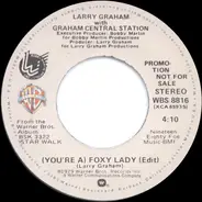 Larry Graham With Graham Central Station - (You're A) Foxy Lady