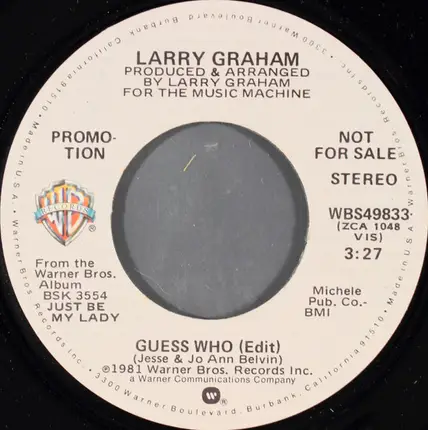 Larry Graham - Guess Who (Edit)