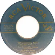 Larry Green And His Orchestra - Our Christmas Waltz