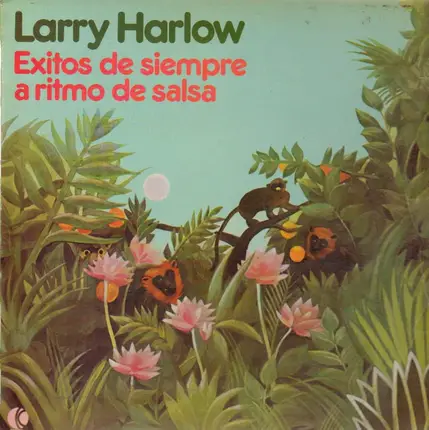 Larry Harlow - Exitos De Siempre A Ritmo De Salsa