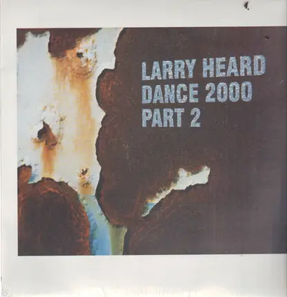 Larry Heard - Dance 2000 (Part 2)