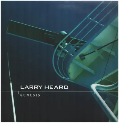 Larry Heard - Genesis