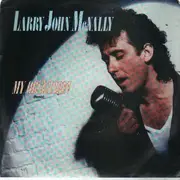 7inch Vinyl Single - Larry John McNally - My Obsession (Remix)