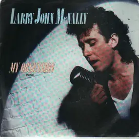 Larry John McNally - My Obsession (Remix)