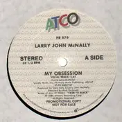 Larry John McNally - My Obsession