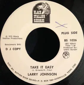 Larry Johnson - Take It Easy