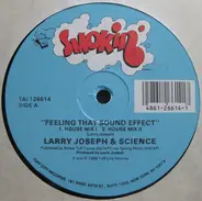 Larry Joseph & Science - Feeling That Sound Effect