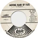 7inch Vinyl Single - Larry Kingston - Scratch Your Dog / Moving Hand Of Fate